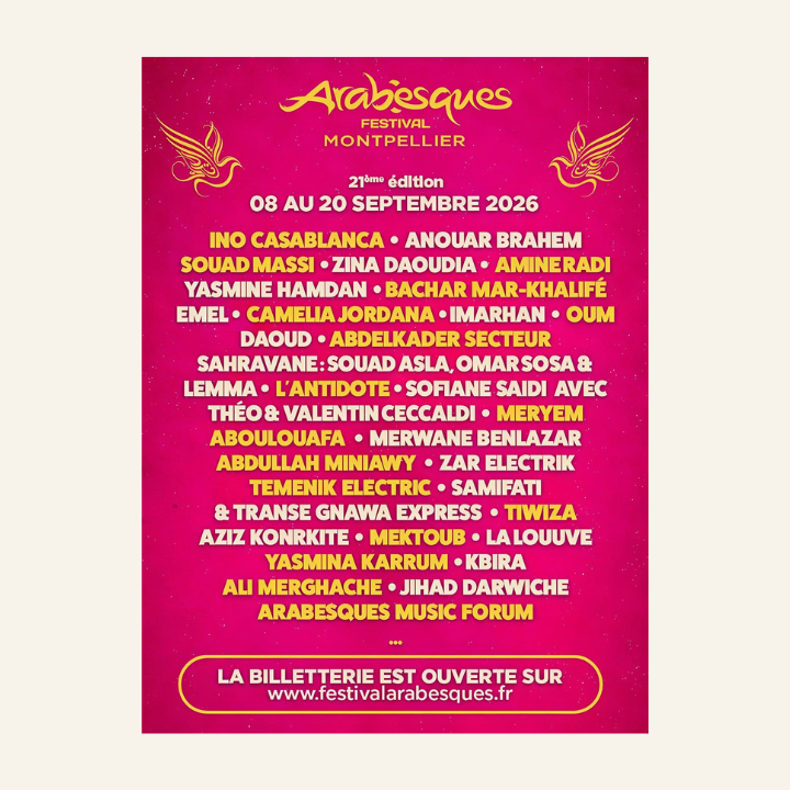 INO CASABLANCA. ANOUAR BRAHEM. SOUAD MASSI, ZINA DAOUDIA, AMINE RADI, YASMINE HAMDAN. BACHAR MAR-KHALIF&Eacute;. EMEL CAMELIA JORDANA. IMARHAN. OUM. DAOUD. ABDELKADER SECTEUR, SAHRAVANE : SOUAD ASLA, OMAR SOSA & LEMMA, L'ANTIDOTE, SOFIANE SAIDI AVEC TH&Eacute;O & VALENTIN CECCALDI, MERYEM ABOULOUAFA, MERWANE BENLAZAR, ABDULLAH MINIAWY. ZAR ELECTRIK, TEMENIK ELECTRIC. SAMIFATI & TRANSE, GNAWA EXPRESS, SELIM DUO, TIWIZA, AZIZ KONKRITE, BOB MAGHRIB, TOO FUSE, TILT, AHMED EID BAND N*2, BADER KAREEM, AZAL, ALKALSAAT, YASMINA KARRUM, LA LOUUVE, MEKTOUB : KBIRA & AZUL, ALI MERGHACHE, JIHAD DARWICHE