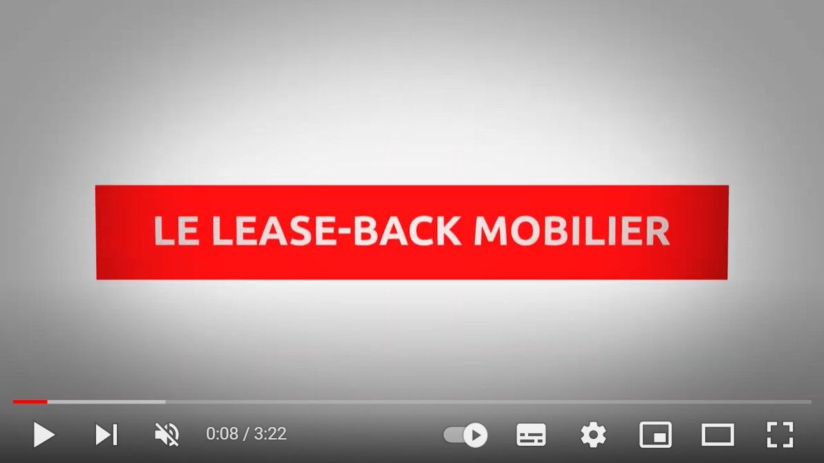 vid&eacute;o tuto Lease-back mobilier